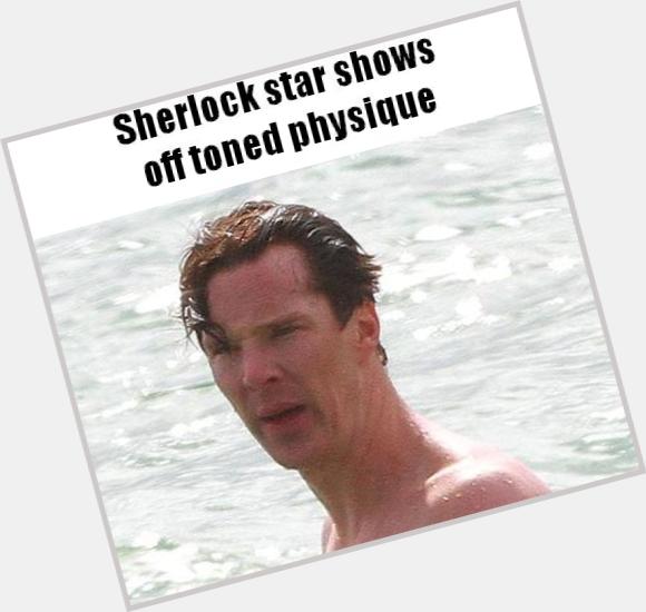 Benedict Cumberbatch shirtless bikini